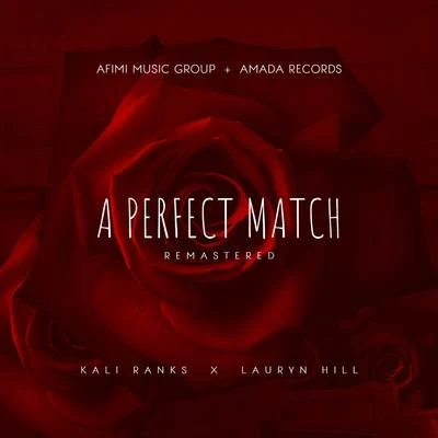 Kali RanksA Perfect Match (Remastered)