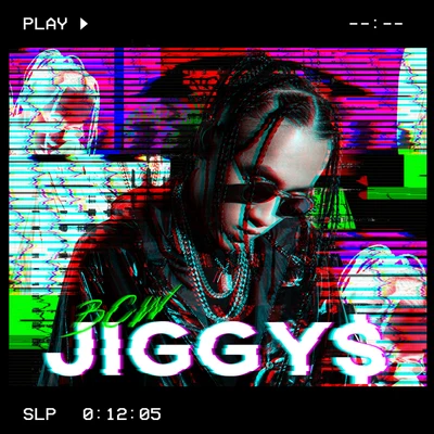 B.C.W.懶領階級JIGGY$