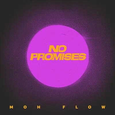 Kende/Moh FlowNo Promises