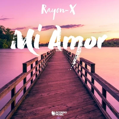 Rayon-XMi Amor