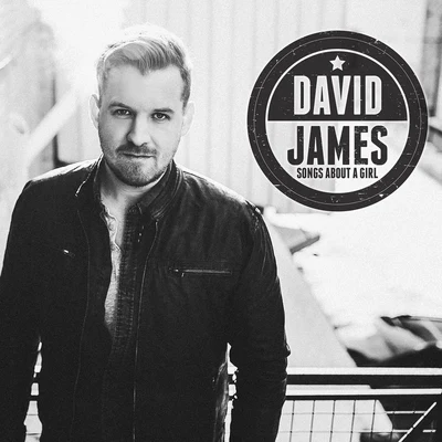 David James/LootSongs About A Girl