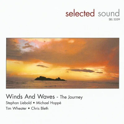 Tim WheaterWinds and Waves - The Journey