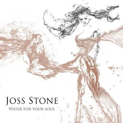 Joss StoneWater for Your Soul