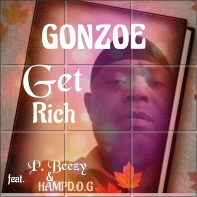 P. BeezyGet Rich (feat. Hampd.o.g & P. Beezy)