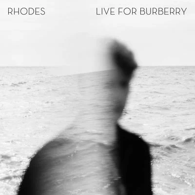 RHODESLive For Burberry