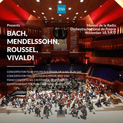 Jean-Bernard PommierINA Presents: Bach, Mendelssohn, Roussel, Vivaldi by Orchestre National de France at the Maison de la Radio (Recorded 10th November 1977)