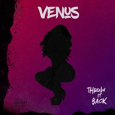 VenusThrow It Back