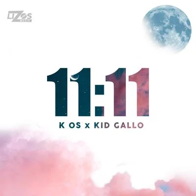 Kid Gallo/Amador/Kenia Os/Alan Jacques11:11 (ft. Kid Gallo)