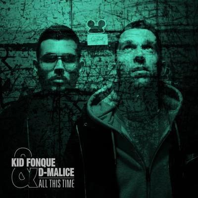 Kid Fonque/Cuebur/Ckenz Voucal/Byron Rex PhillipsonAll This Time