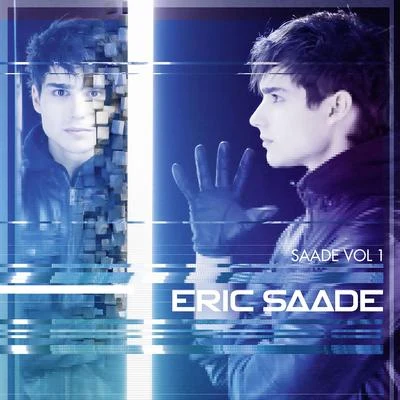 Eric SaadeSaade, Vol. 1