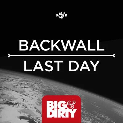 BackwallLast Day