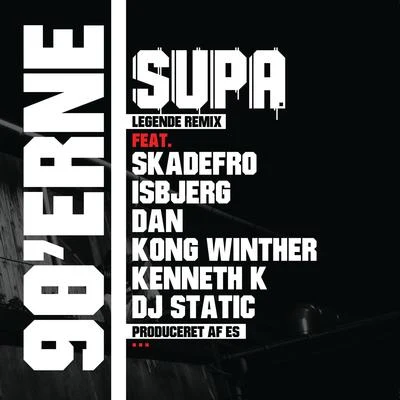 Supaes90erne (Legende Remix)