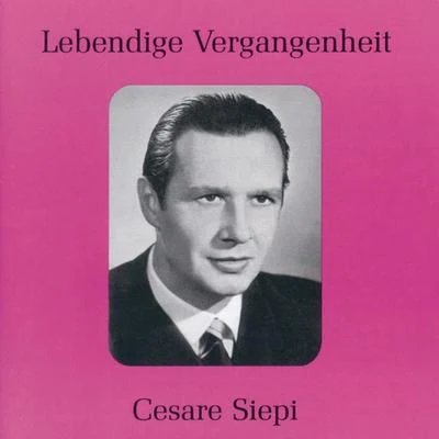 Cesare Siepi/Orchestra Sinfonica di Torino della Rai/Arturo BasileLebendige Vergangenheit - Cesare Siepi