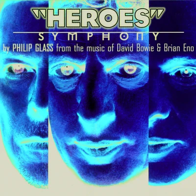 American Composers OrchestraPhilip Glass: Heroes Symphony