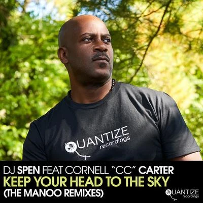 Cornell C.C. CarterKeep Your Head to The Sky (The Manoo Remixes)