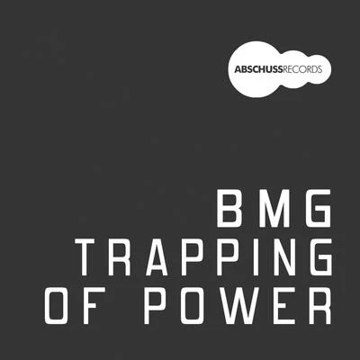 Derek Plaslaiko/BMGTrapping of Power