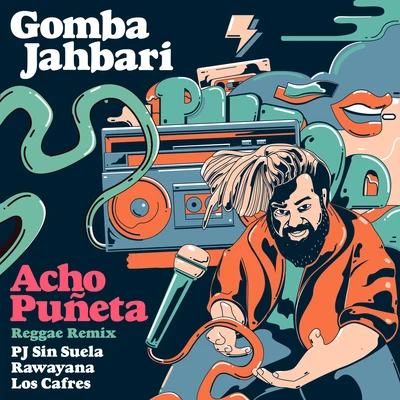 Gomba JahbariAcho Puñeta (feat. Los Cafres) (Reggae Remix)