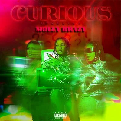 Cuban Doll/Molly Brazy/NyNyCurious