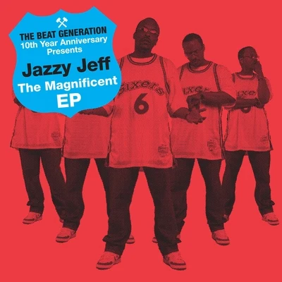 ReUnion/DJ Jazzy Jeff/The Astronauts/Starland Vocal Band/Gale Garnett/The Hues Corporation/Buster Poindexter/The Fresh Prince/The Friends of Distinction/Perry ComoThe Beat Generation 10th Anniversary Presents: The Magnificent EP