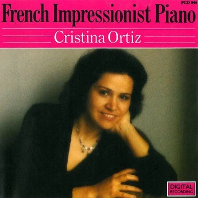 Cristina OrtizArtur PizarroDmitri KabalevskyFrench Impressionist Piano