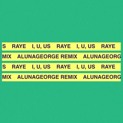 AlunaGeorgeI, U, Us (AlunaGeorge Remix)