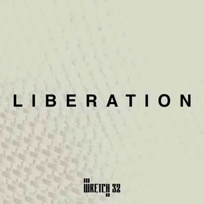 Wretch 32Liberation