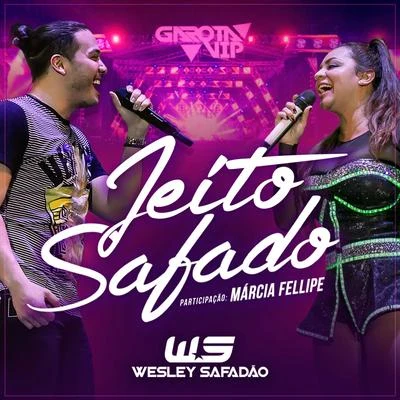 Israel Novaes/Wesley SafadãoJeito Safado - Single