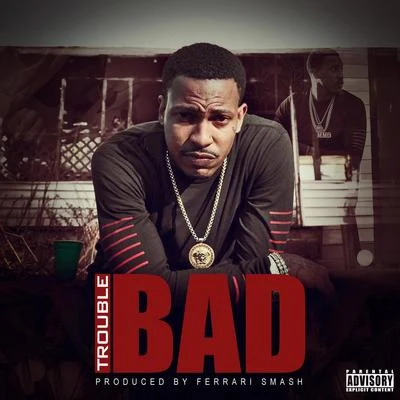 Trouble/Boosie BadazzBad - Single