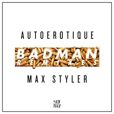 AutoerotiqueBadman (Remixes)