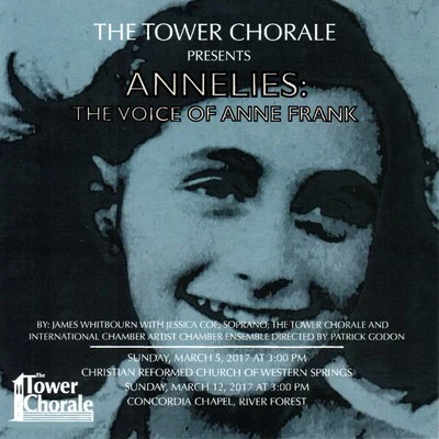 Tower ChoraleFelix MendelssohnAnnelies: The Voice of Anne Frank