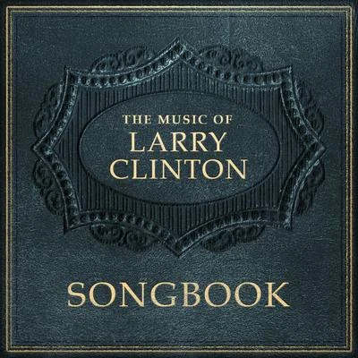 The Carillons/Larry ClintonSongbook