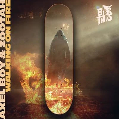 Axel Boy/The ArcturiansWalking on Fire