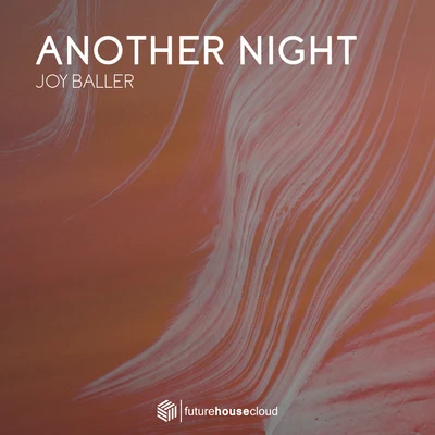 Joy BallerAnother Night