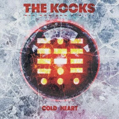 The KooksCold Heart (Single Edit)