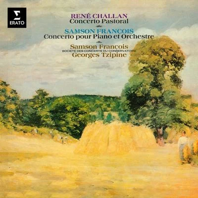 Orchestre De La Société Des Concerts Du Conservatoire/Hans Rosbaud/Rolando PaneraiChallan: Concerto pastoral, Op. 20 - François: Concerto pour piano