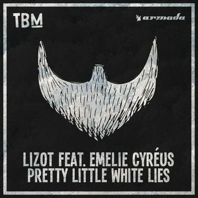 LIZOT/WHO SHE/PRETTY YOUNGPretty Little White Lies