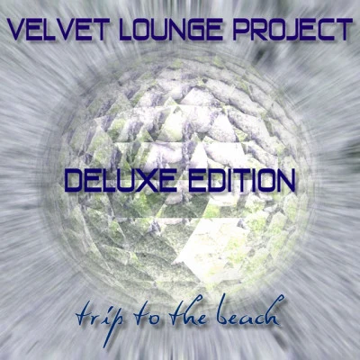 Pete Dingon/Velvet Lounge ProjectTrip to the Beach