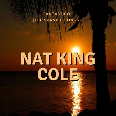 Susannah McCorkle/Pearl Bailey/Nat King Cole/Count Basie/Margaret Whiting/Ella Fitzgerald & Louis ArmstrongFantastico (The Spanish Songs)