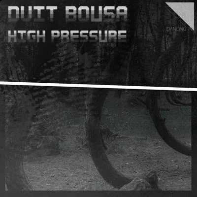 Dvit Bousa/Dj WadyHigh Pressure