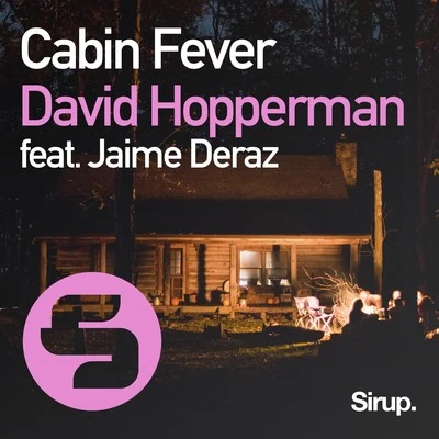 David HoppermanCabin Fever