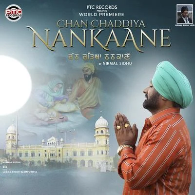 Nirmal SidhuChan Chaddiya Nankaane