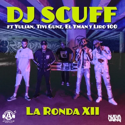 Dj ScuffLa Ronda XII