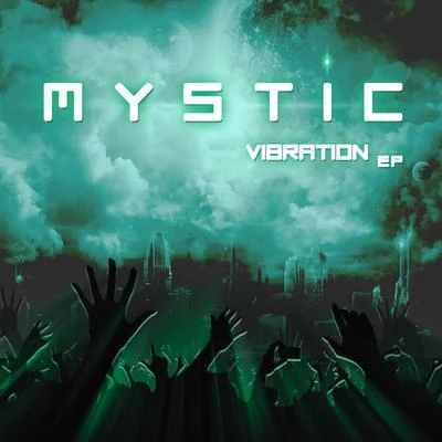 MysticVibration EP