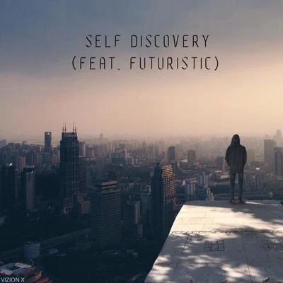 FuturisticBernzTwelvelenSelf Discovery (feat. Futuristic)