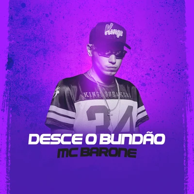 MC Barone/MC RickDesce o Bundão