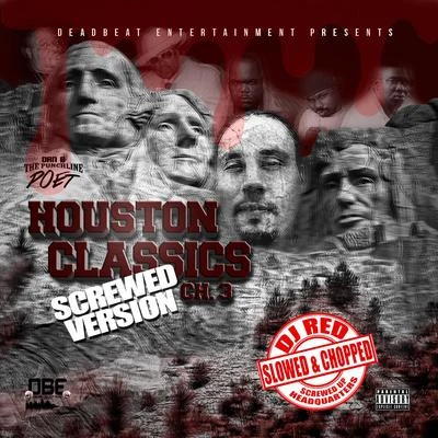 Mr.Kreeper/DJ Red/Mr.Str8-8Houston Classics, Ch. 3 (Chopped & Screwed)