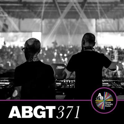 Anjunabeats/Above & BeyondGroup Therapy 371