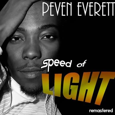 Peven EverettSpeed of Light Remaster