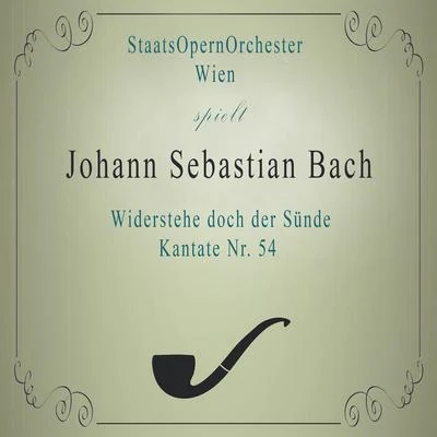 Hilde Rössel-MajdanStaatsOpernOrchester Wien spielt: Johann Sebastian Bach: Widerstehe doch der Sünde, Kantate Nr. 54