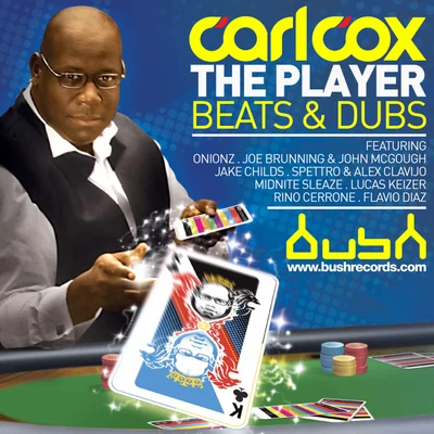 Carl Cox/Arno Joey/Kerri Chandler/Magda/Tuccillo/Popof/Shaun ReevesThe Player (Beats and Dubs) [Remixes]